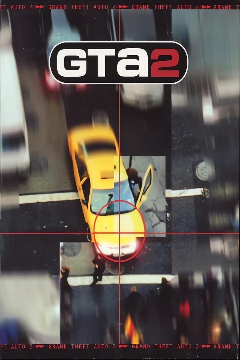 Grand Theft Auto 2 The Movie Summary Latest News Trailer Cast 01662158 Poster W780 1 