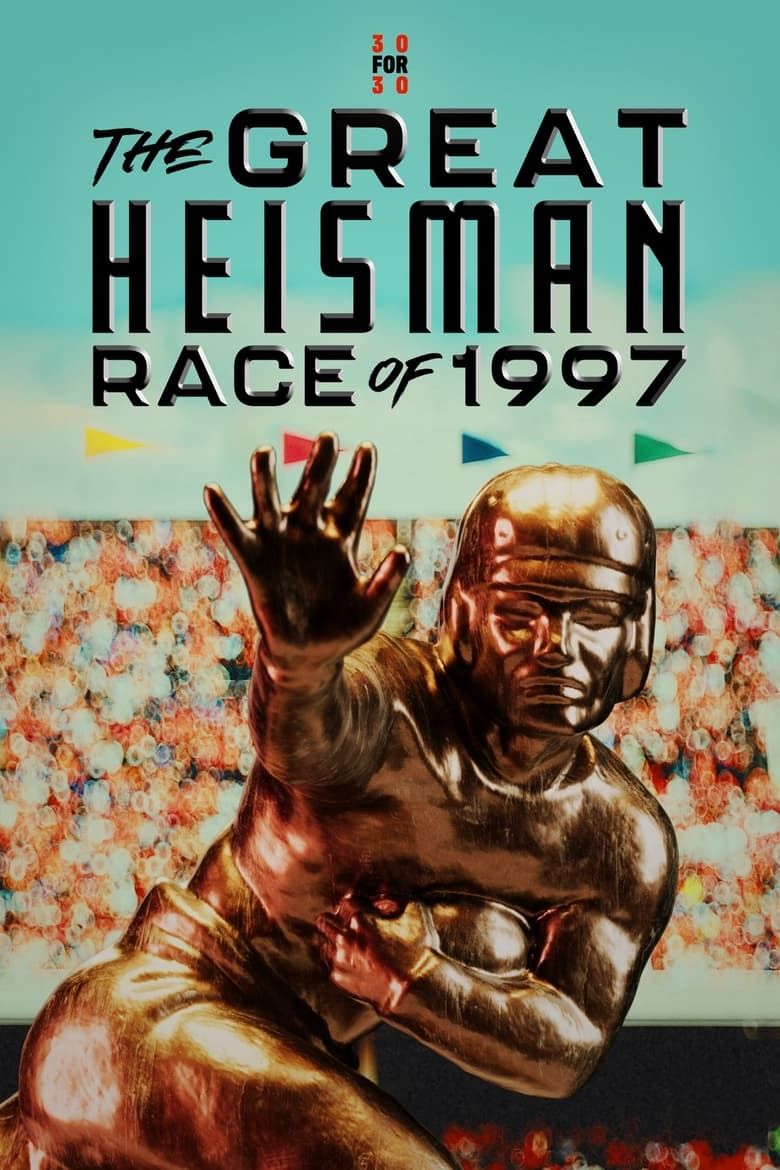 The Great Heisman Race Of 1997 Summary Latest News Trailer Cast the-great-heisman-race-of-1997-summary-latest-news-trailer-cast