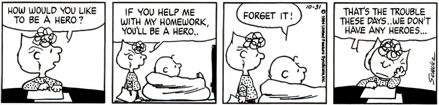 Sally asking Charlie Brown if he'll help her with her homework.