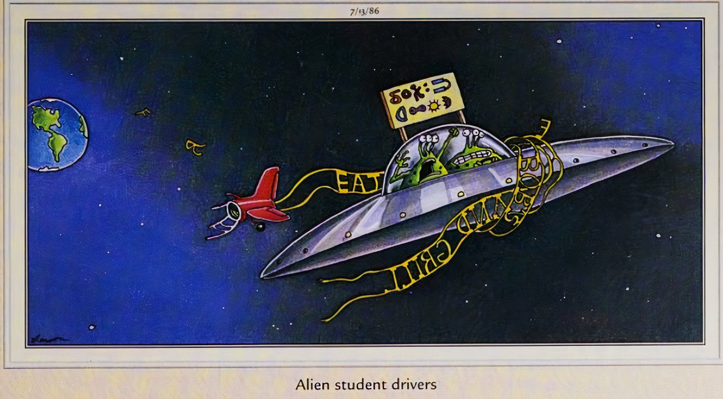 Far Side, 13 de julho de 1986, estudantes motoristas alienígenas dirigem de forma imprudente sobre a Terra