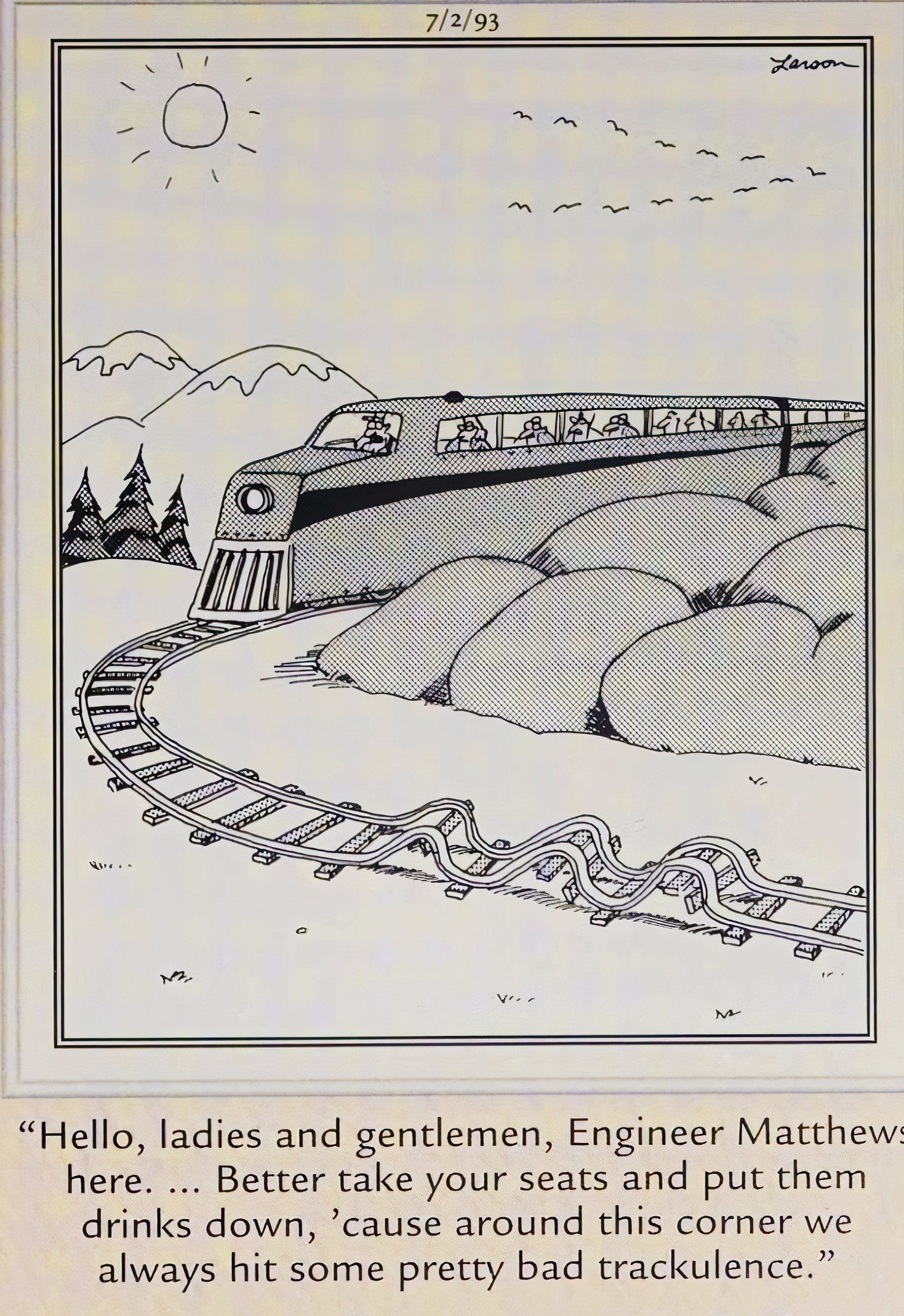 Far Side, July 2, 1993, a train approaches an uneven part of the track