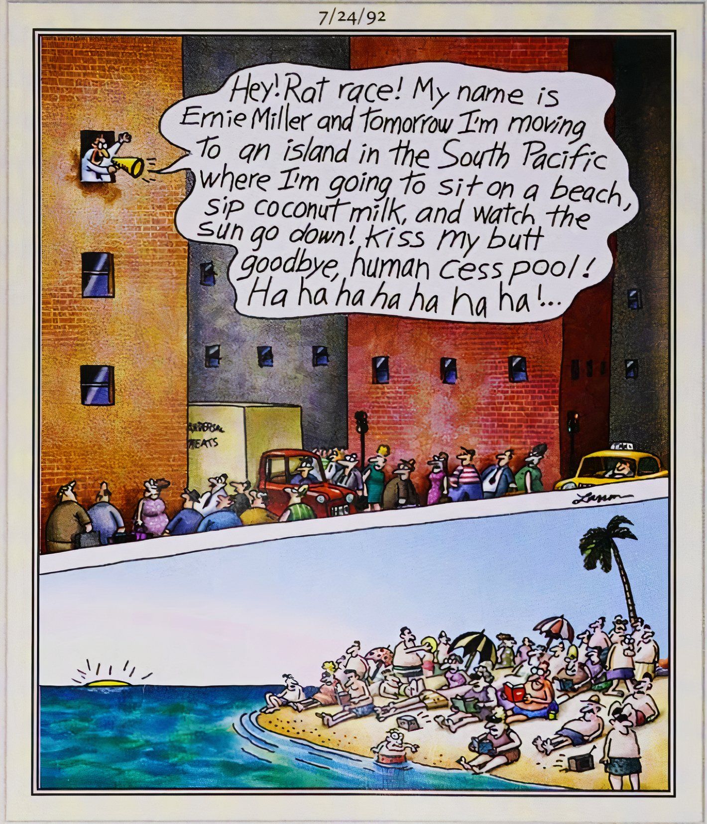 Far Side, July 24, 1992, a man named Ernie doesn't get the vacation he planned