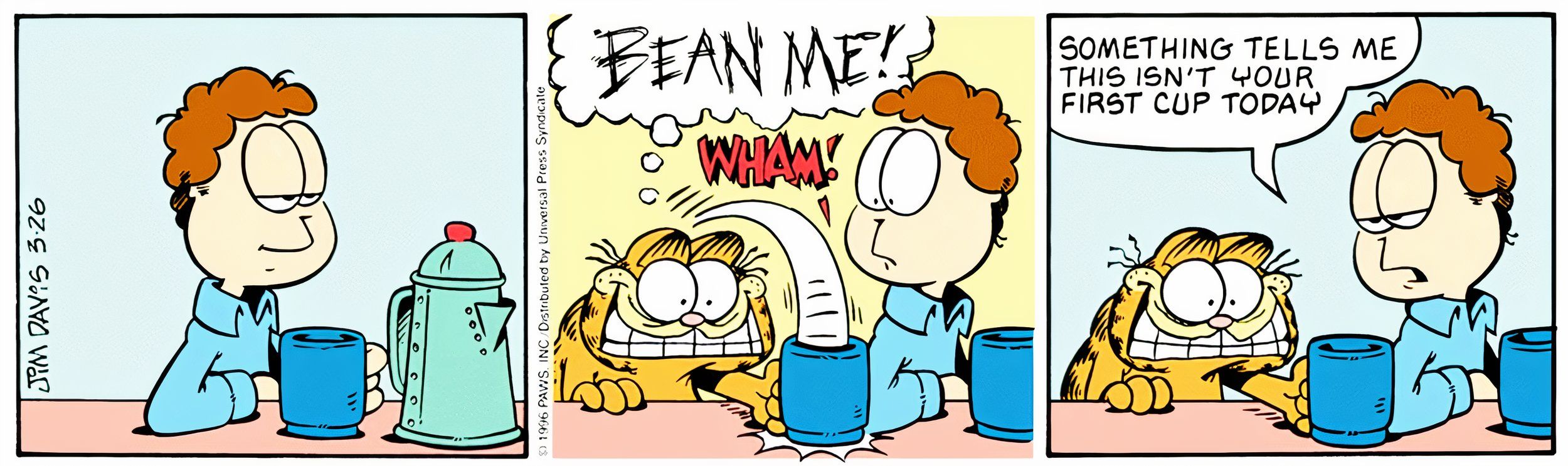 Garfield, 26 de março de 1993, Garfield exige outro café apesar de estar excessivamente nervoso