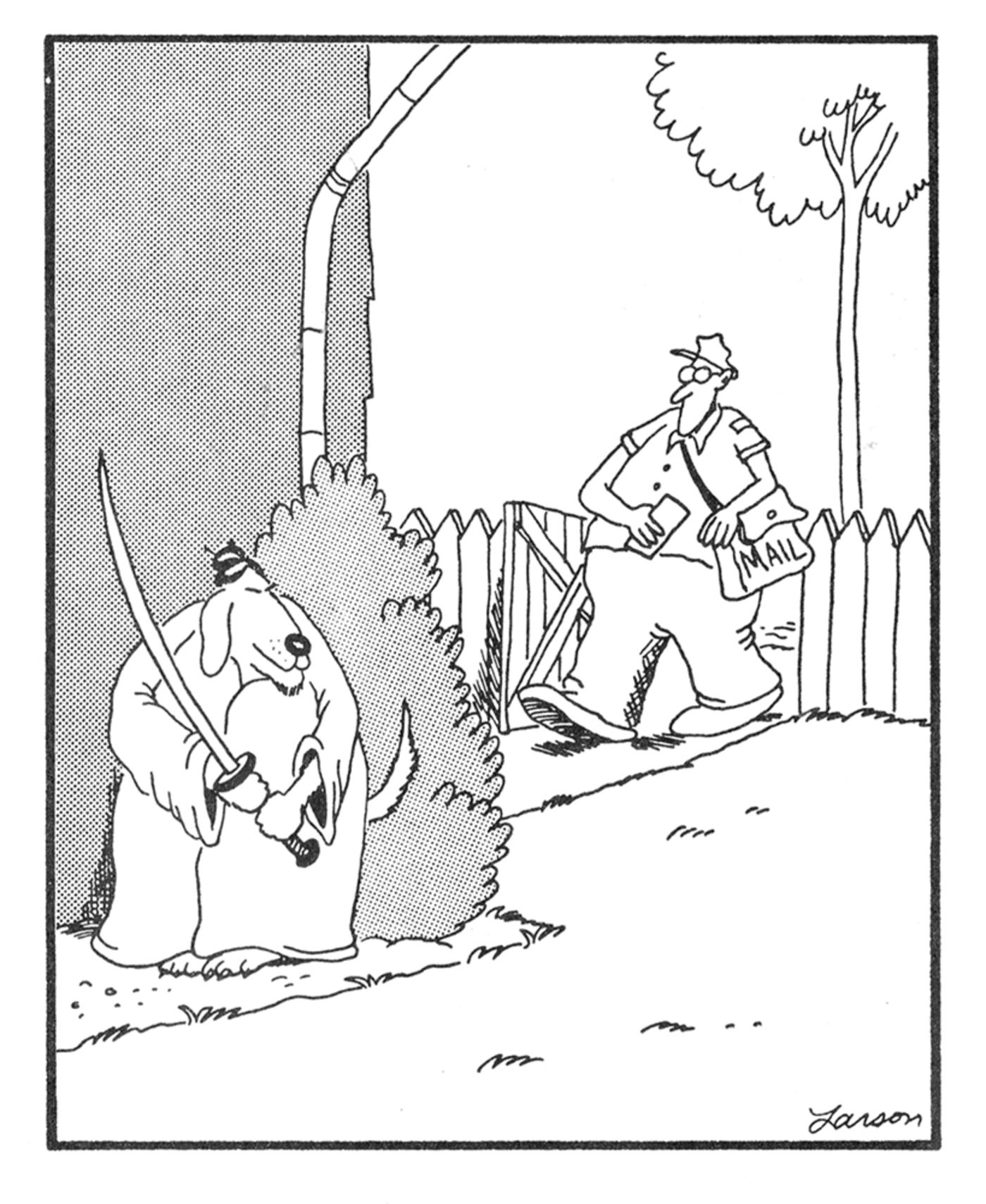 The Far Side, um cachorro com uma espada de samurai se prepara para emboscar um carteiro.