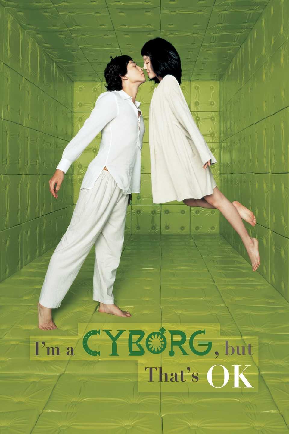 I'm a Cyborg, but That's OK - Poster