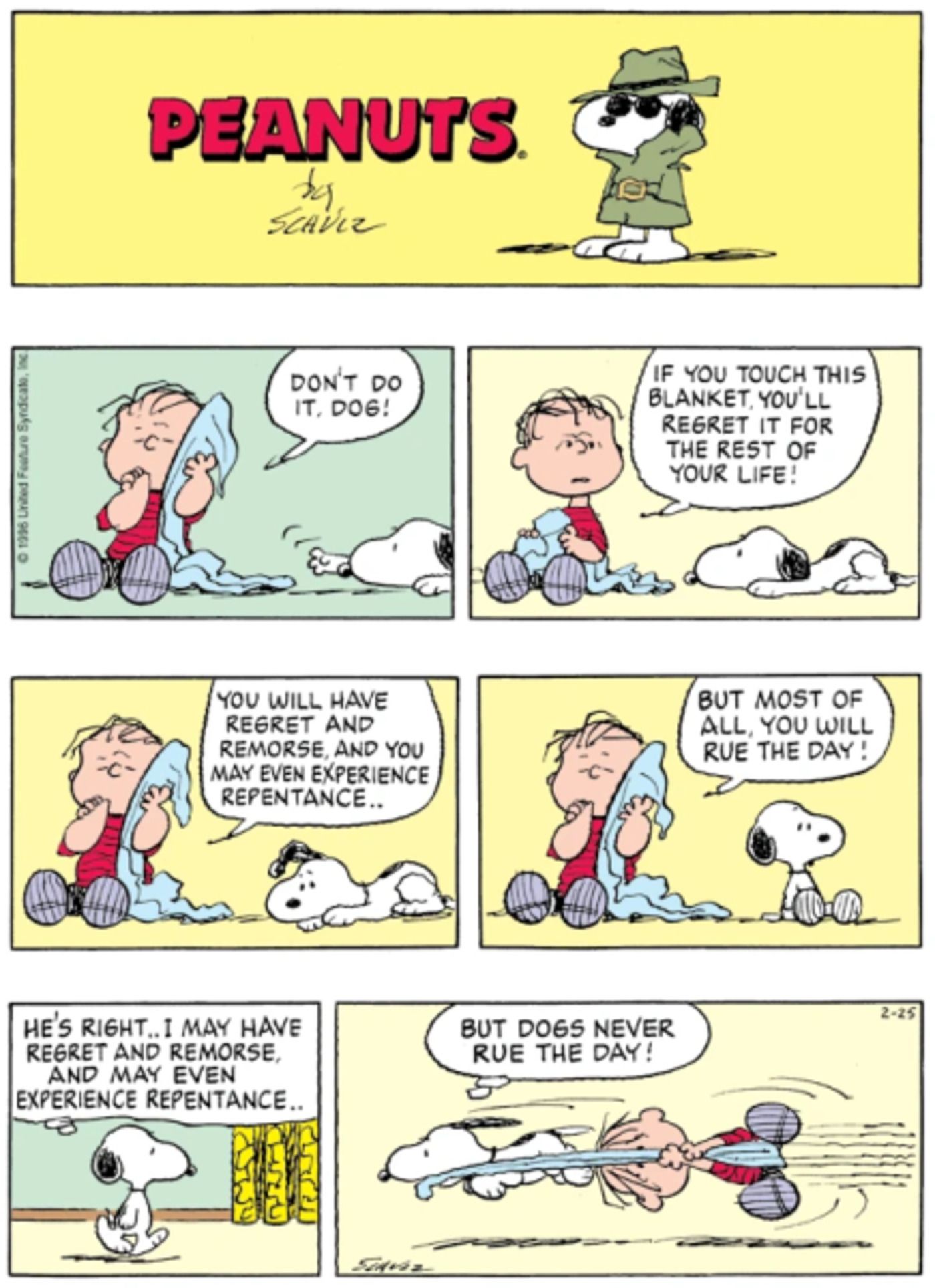 Peanuts strip: Snoopy dragging Linus around by the blanket.