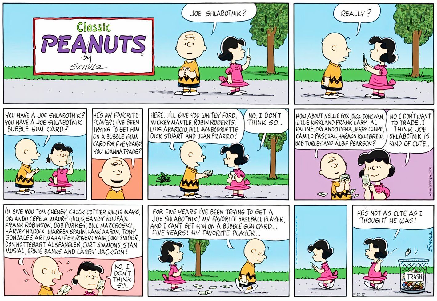 Peanuts, August 18, 1963, Charlie Brown tries to trade Lucy for her Joe Schlabotnik baseball card