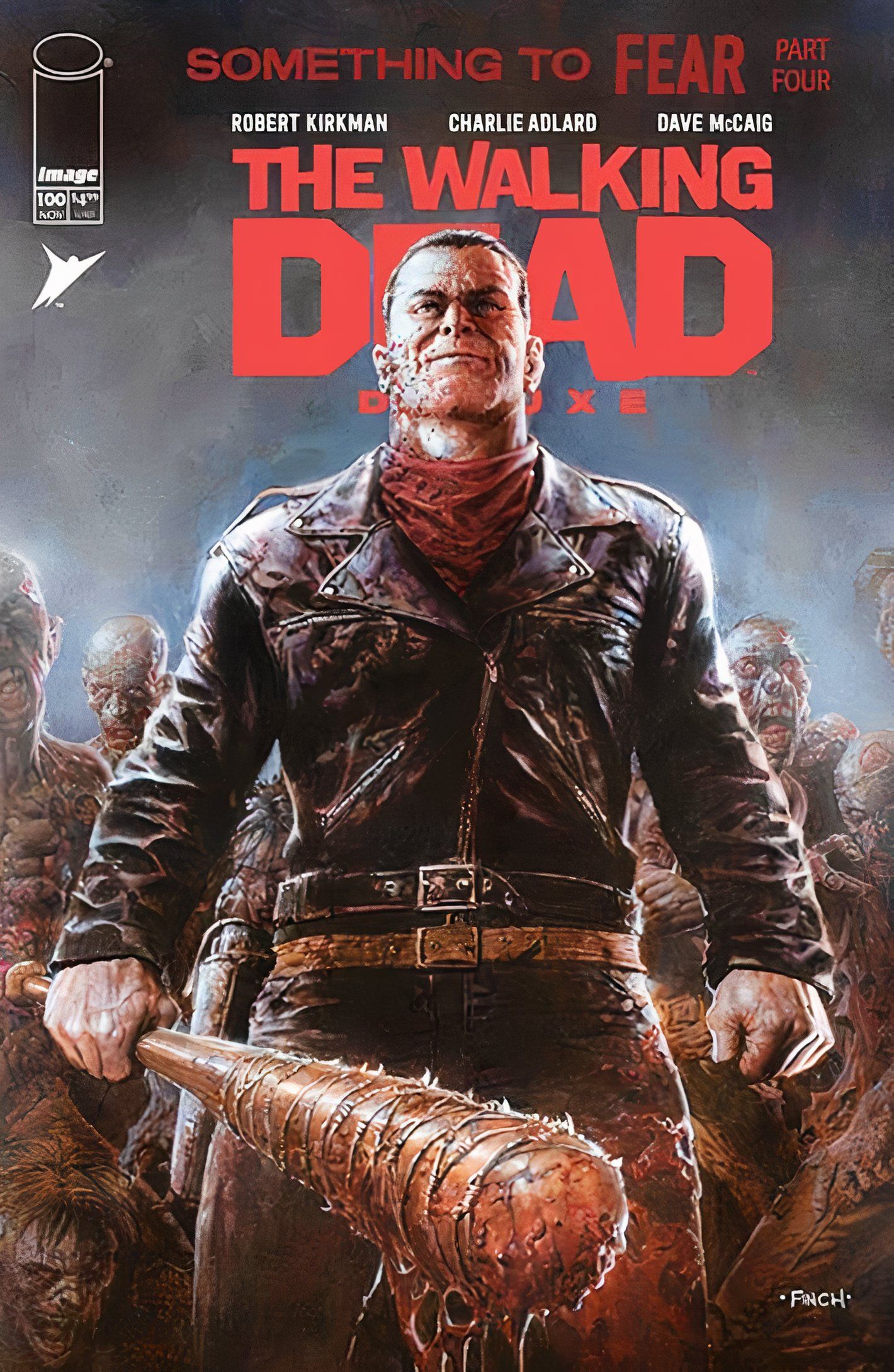 Walking Dead Deluxe #100 cover, Negan standing with his Saviors, holding his bat dripping Glenn's blood