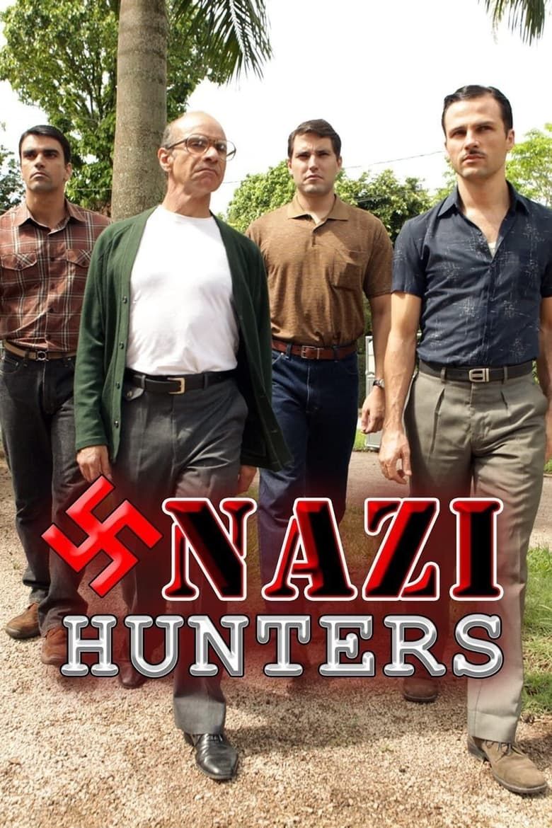 Nazi Fugitives Summary Latest News Trailer Season List Cast Where
