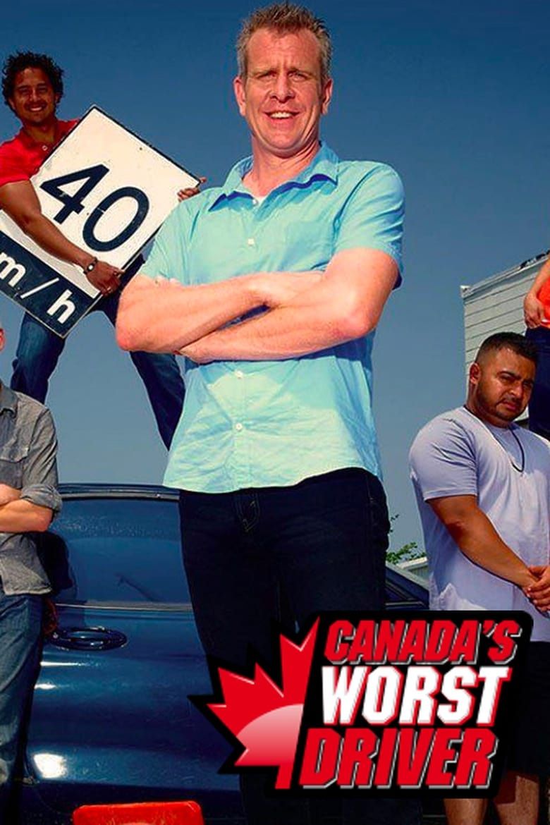 Canada's Worst Driver Summary, Latest News, Trailer, Season List, Cast