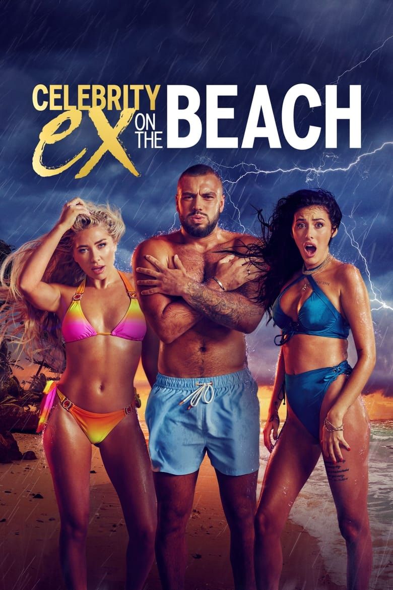 Celebrity Ex on the Beach Summary, Latest News, Trailer, Season ...