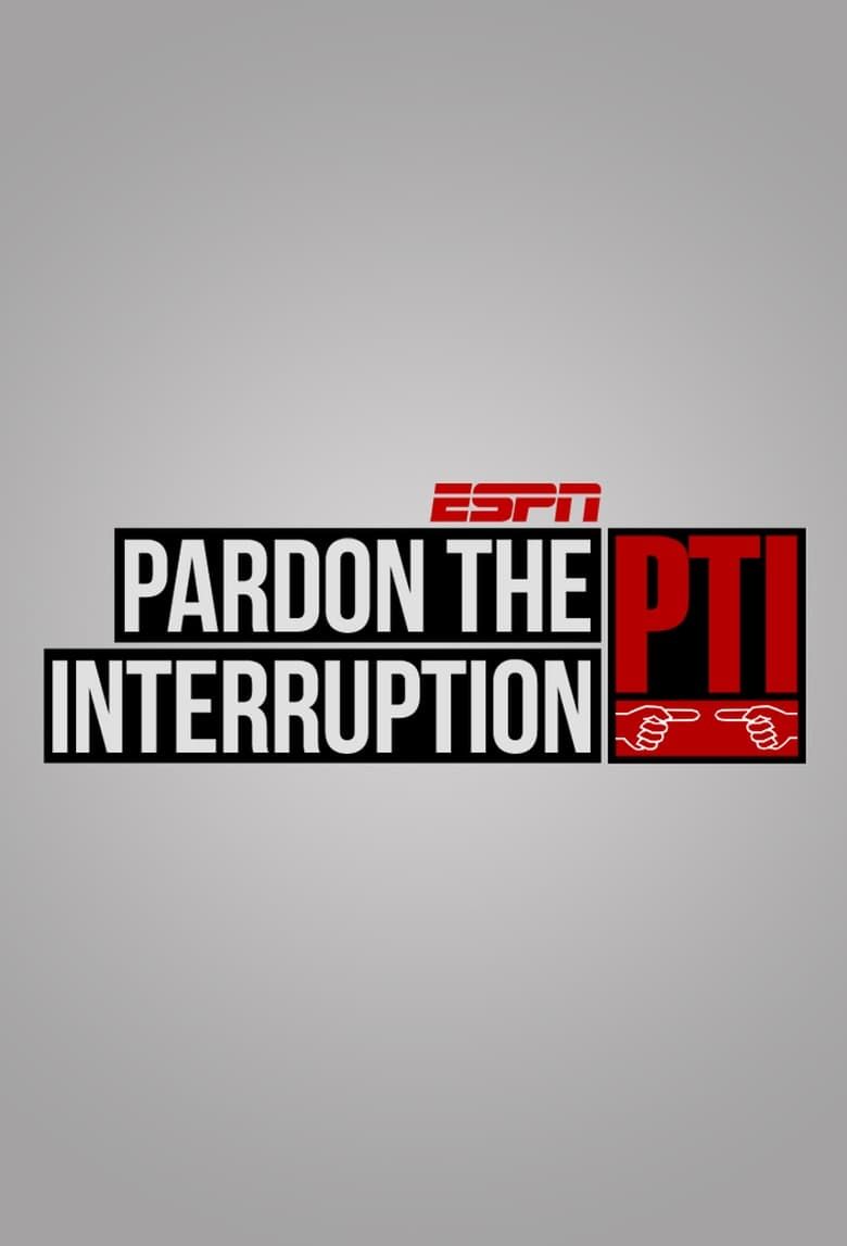 Pardon The Interruption Summary Latest News Trailer Season List