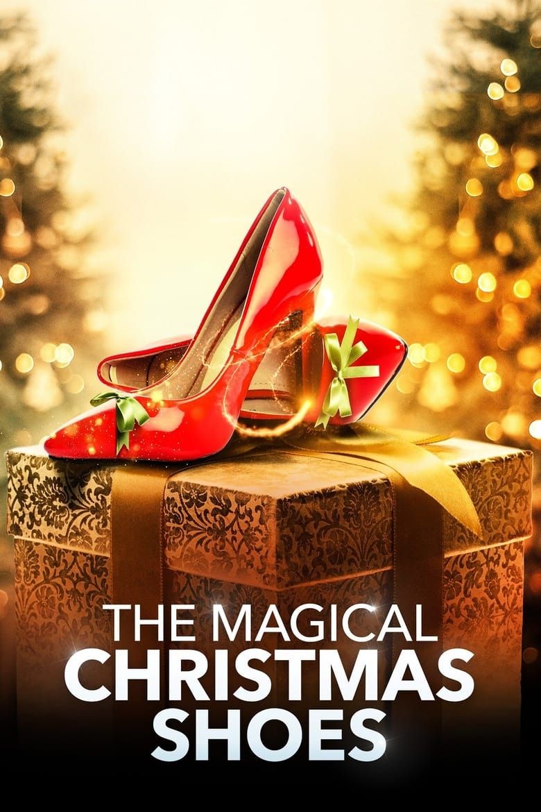 Magical Christmas Shoes Summary, Latest News, Trailer, Season List ...