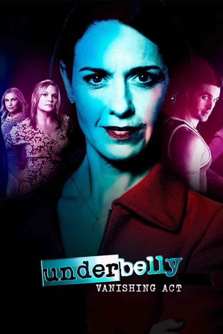 underbelly-vanishing-act-summary-latest-news-trailer-season-list