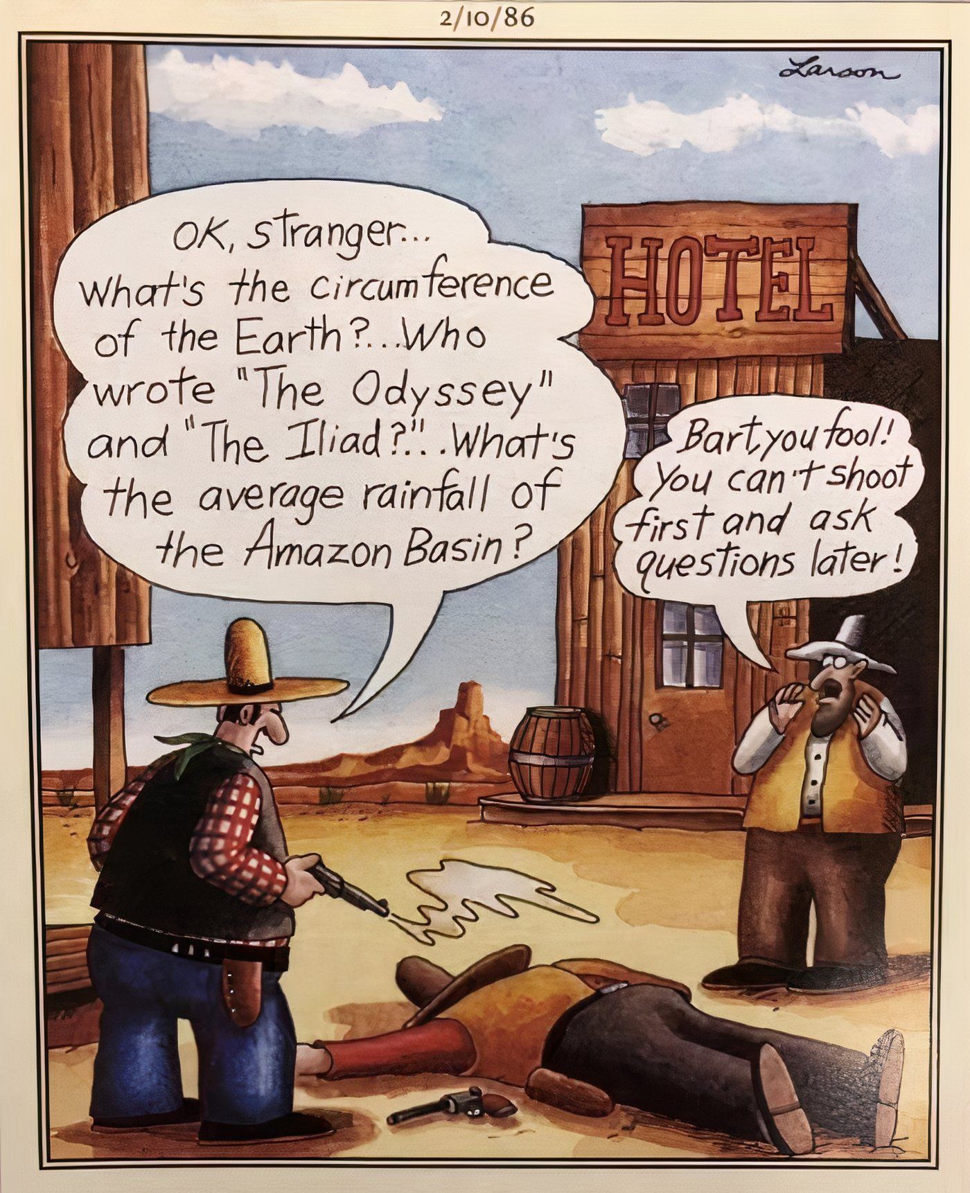 A cowboy shooting and killing another cowboy in The Far Side.