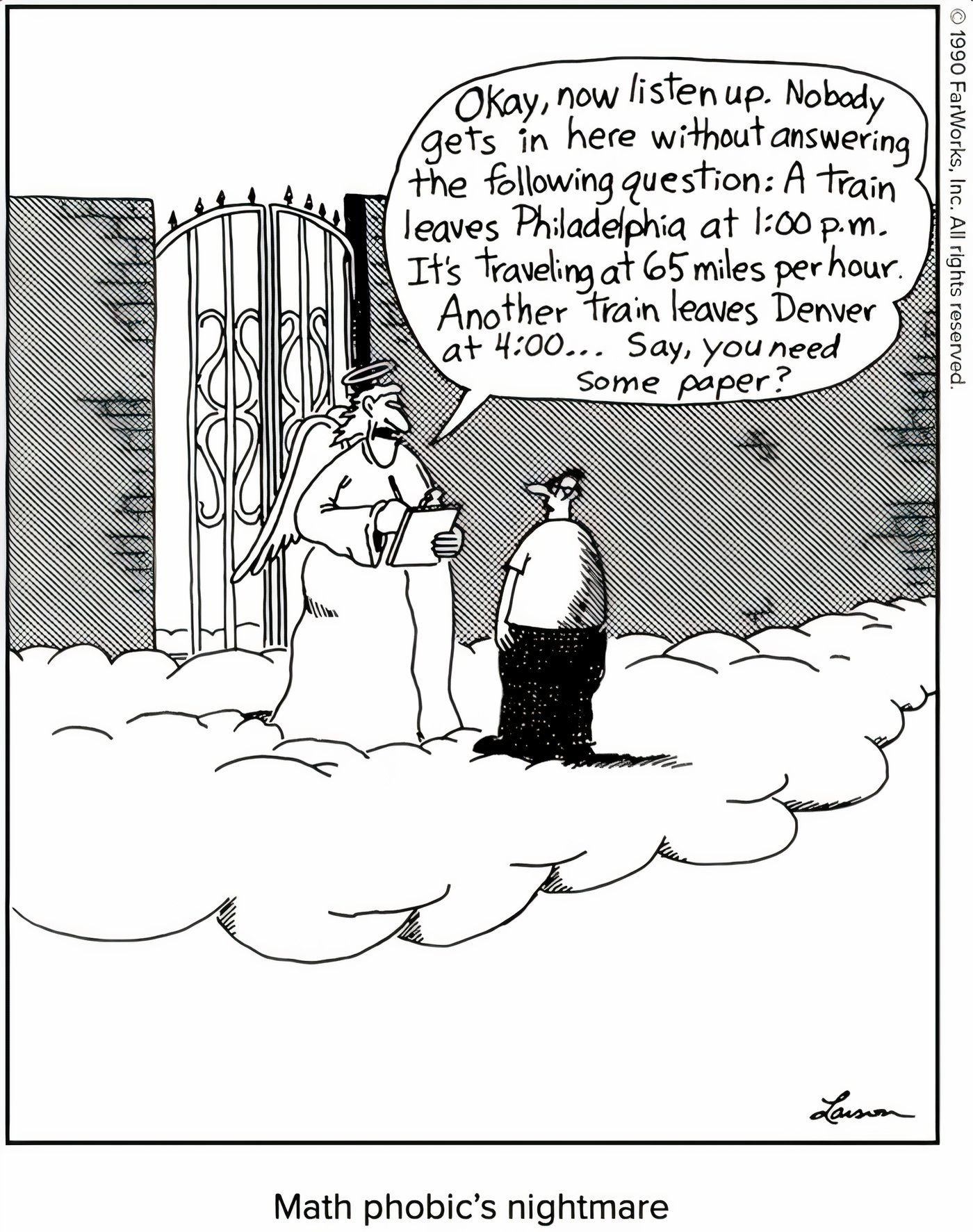 A man being forced to solve a math problem before entering heaven in The Far Side.