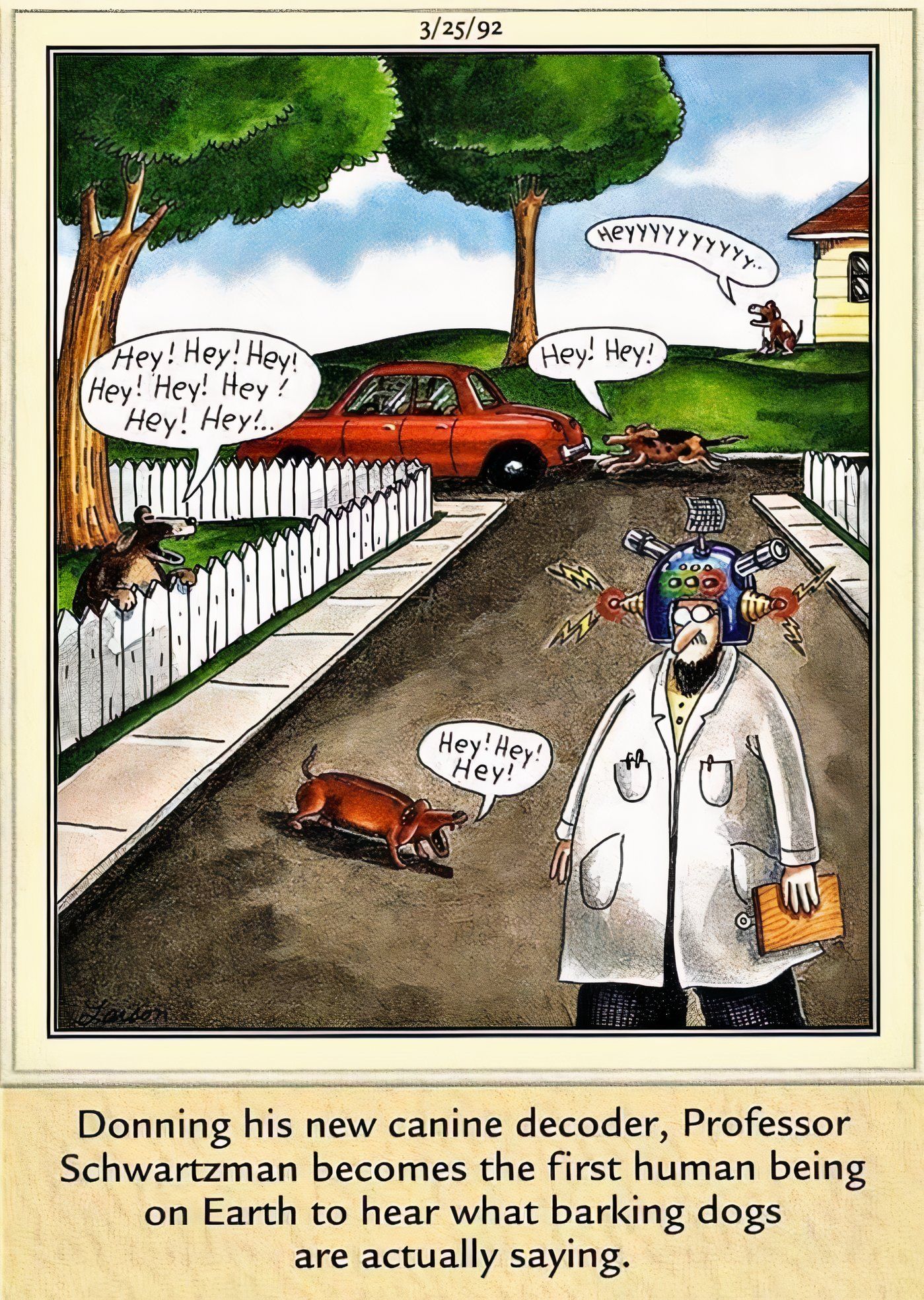 A scientist wearing a device that lets him talk to dogs in The Far Side.