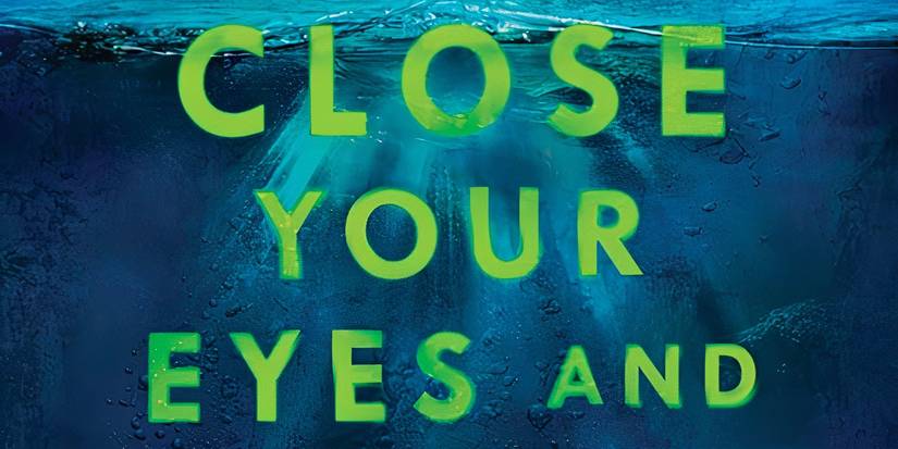 The cover of Close Your Eyes and Count To 10