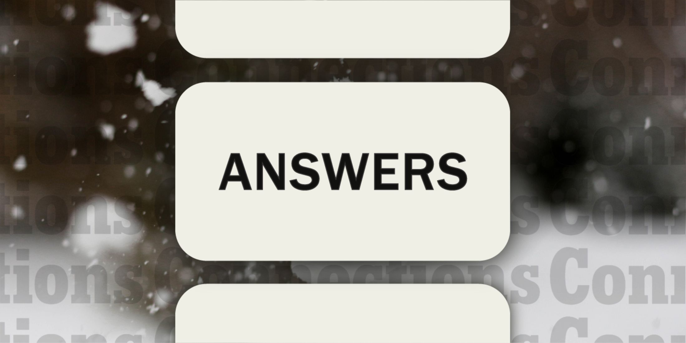 Snowball in Connections Answers December 16