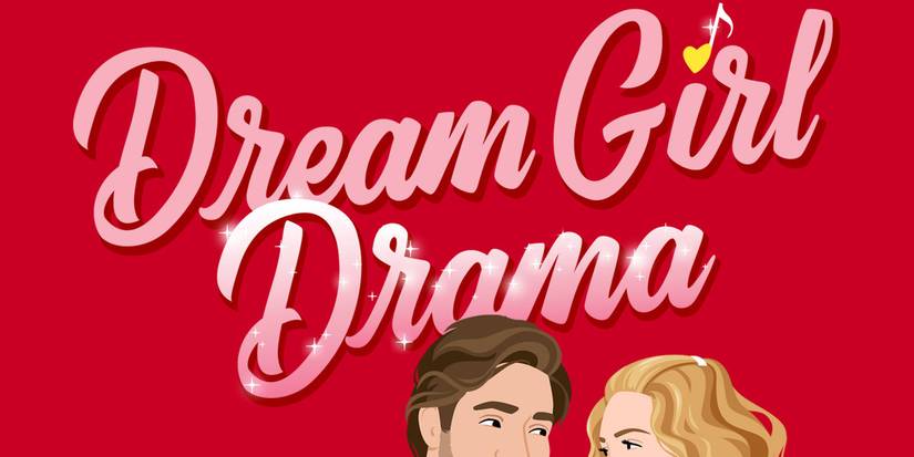 Dream Girl Drama By Tessa Bailey (Big Shots Book 3)