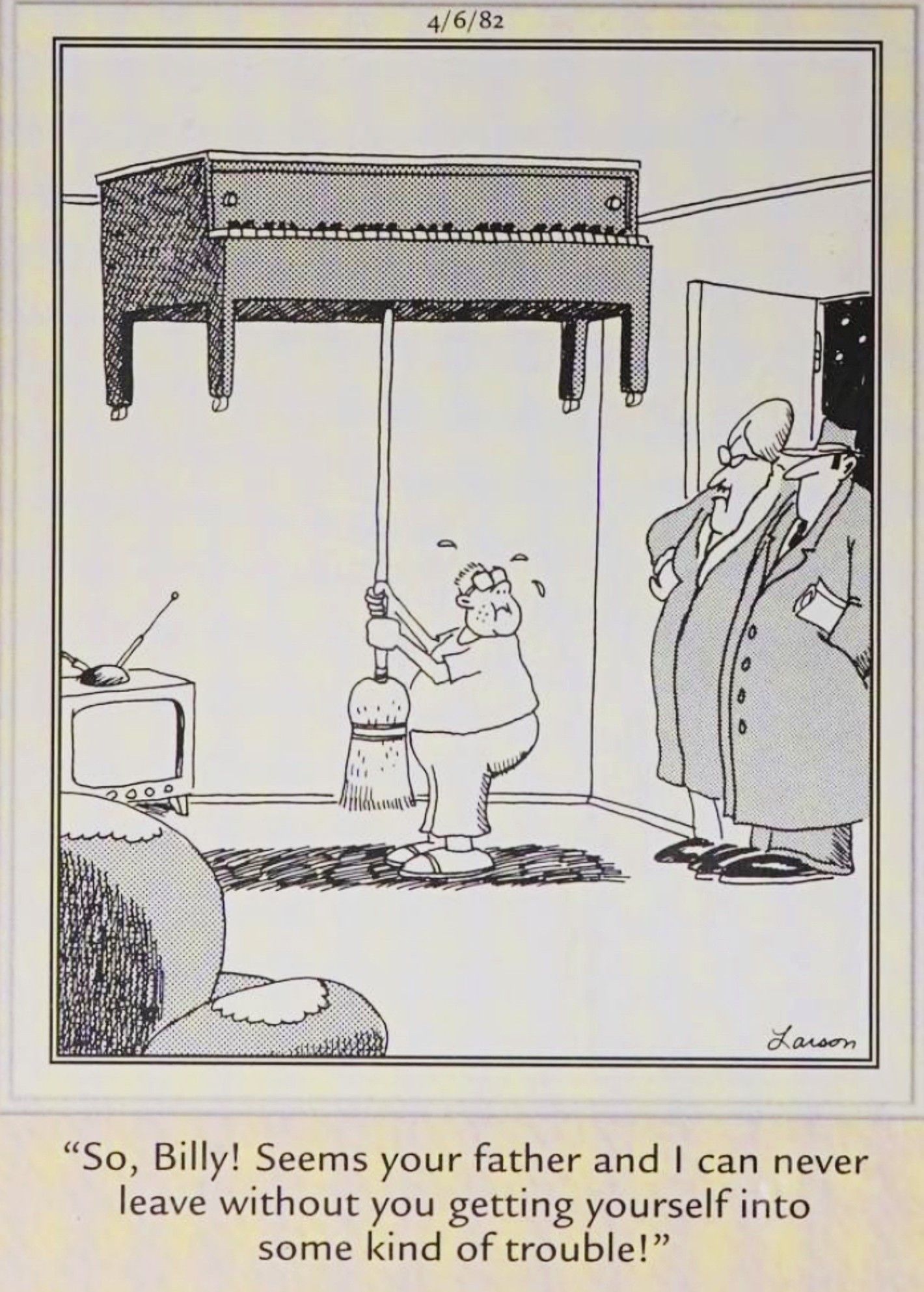 Far Side, April 6, 1982, a boy's parents catch him trying to get the piano off the ceiling with a broom