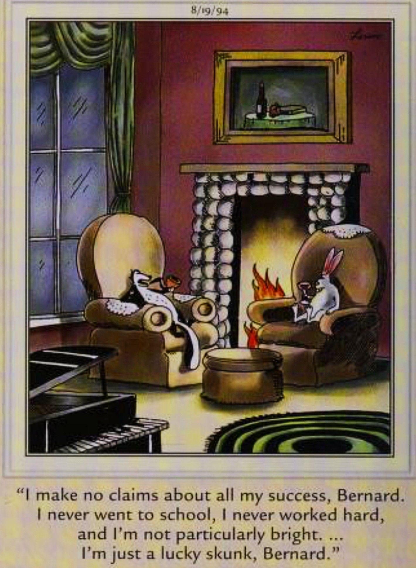 Far Side, August 19, 1994, a 'lucky skunk' brags about his accomplishments to a friend