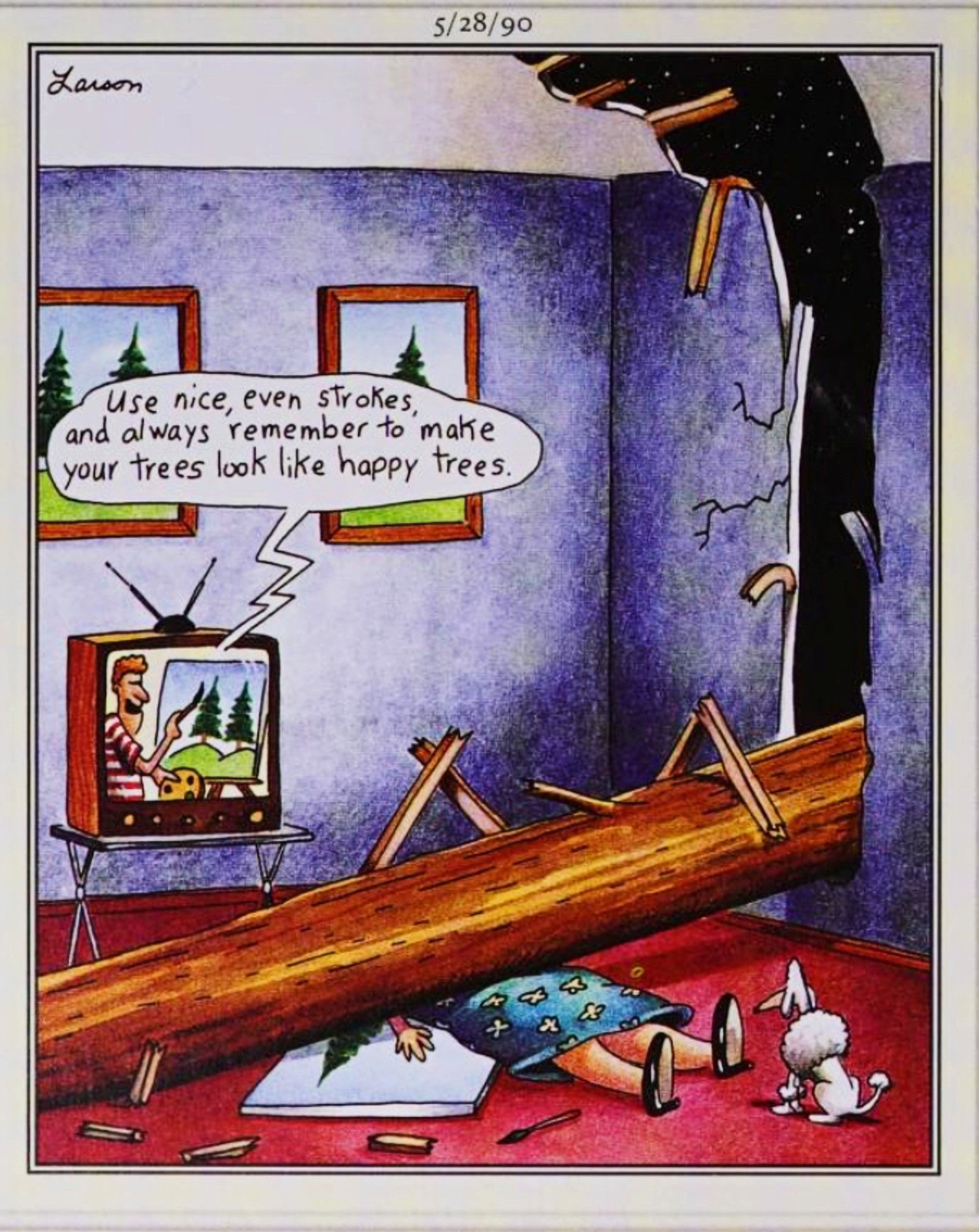 Far Side, February 28, 1990, a woman painting a tree in her living room is crushed by the real thing