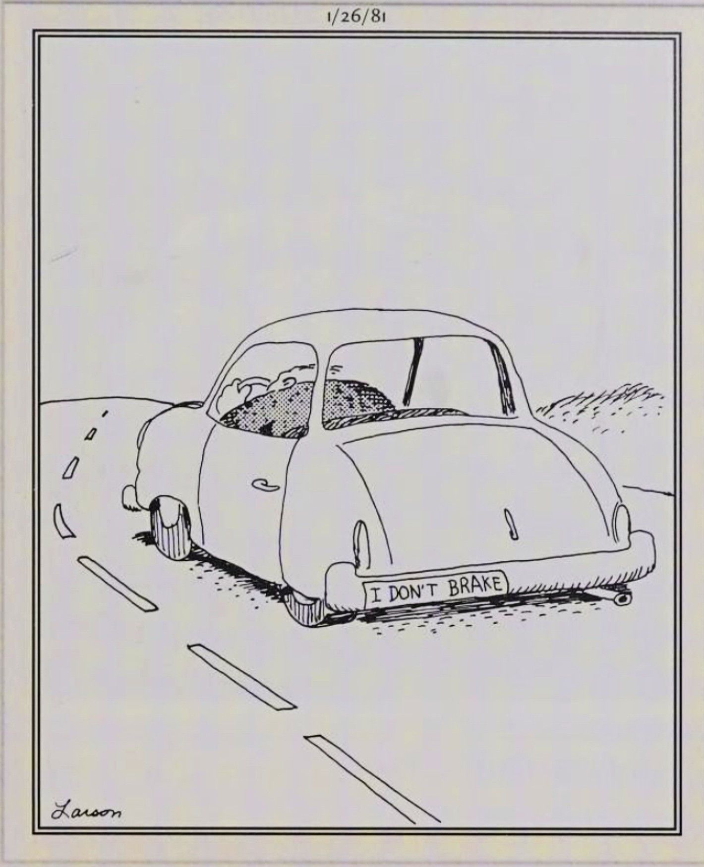 Far Side, 26 de janeiro de 1981, um adesivo de pára-choque de um homem em seu carro diz 'Eu não quebro'