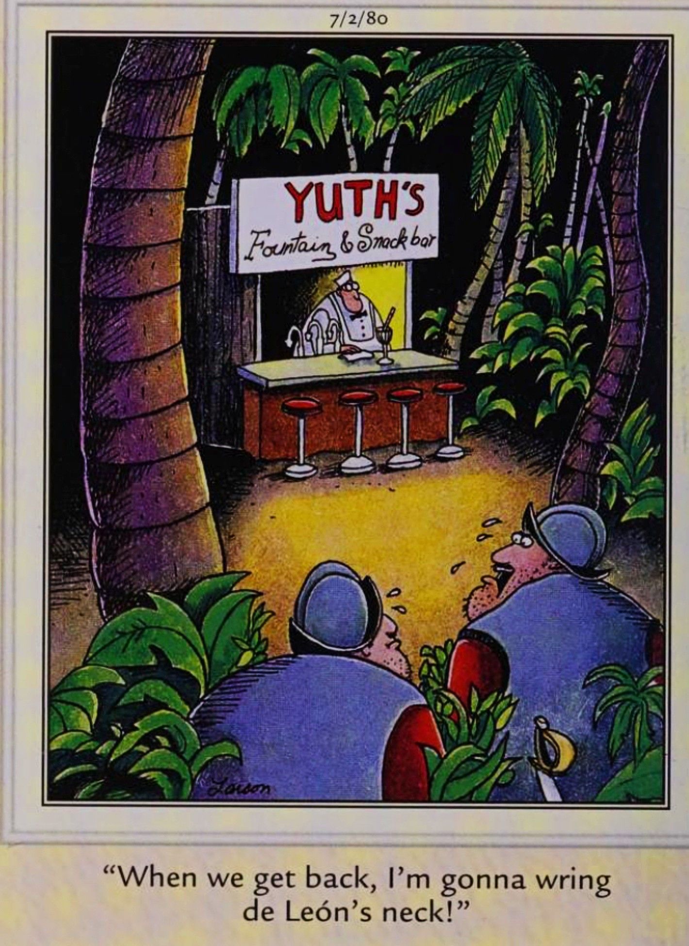 Far Side, July 2, 1980, conquistadors find the soda fountain of &lsquo;Yuths&rsquo; in the jungle