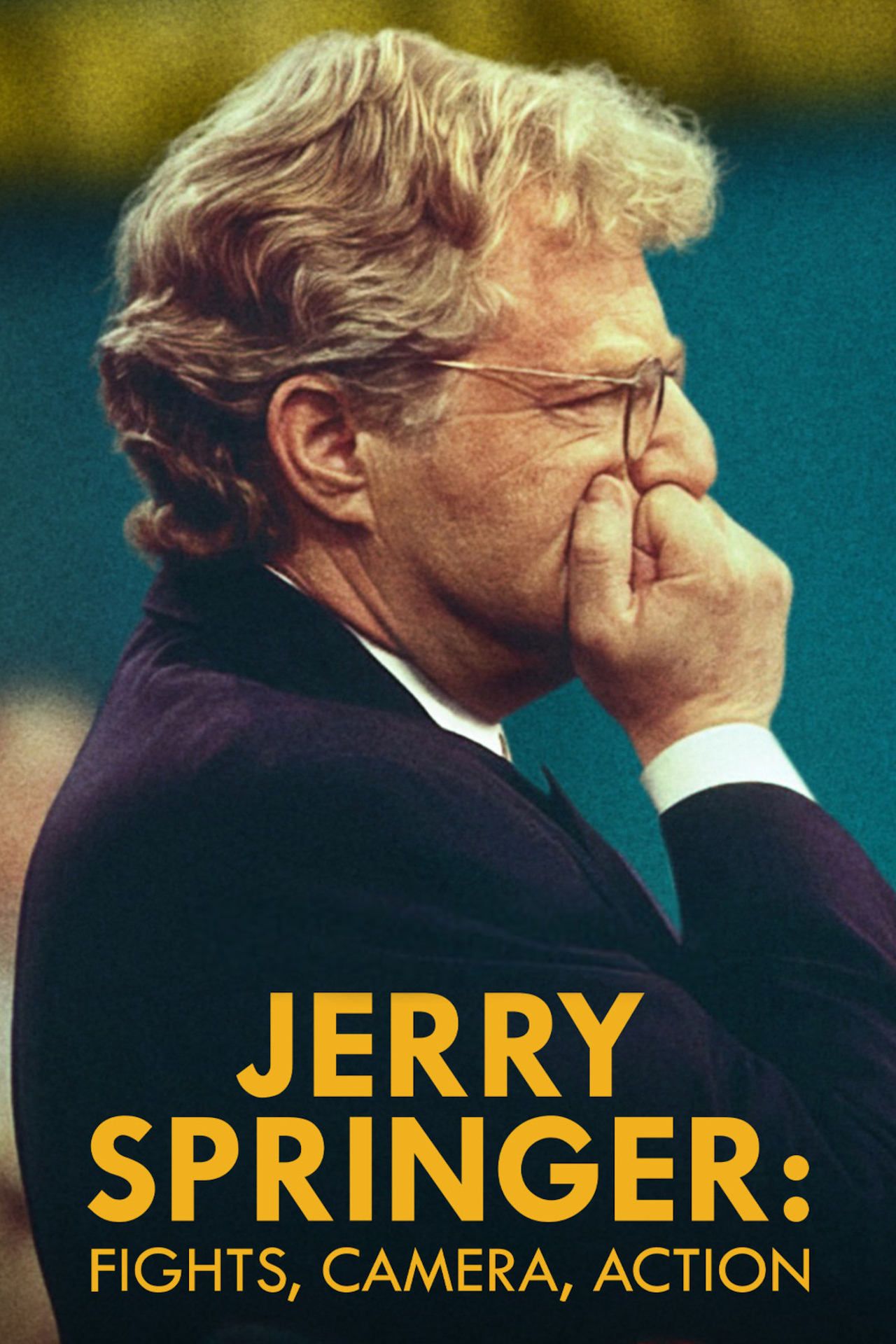 Jerry Springer- Fights, Camera, Action - Poster