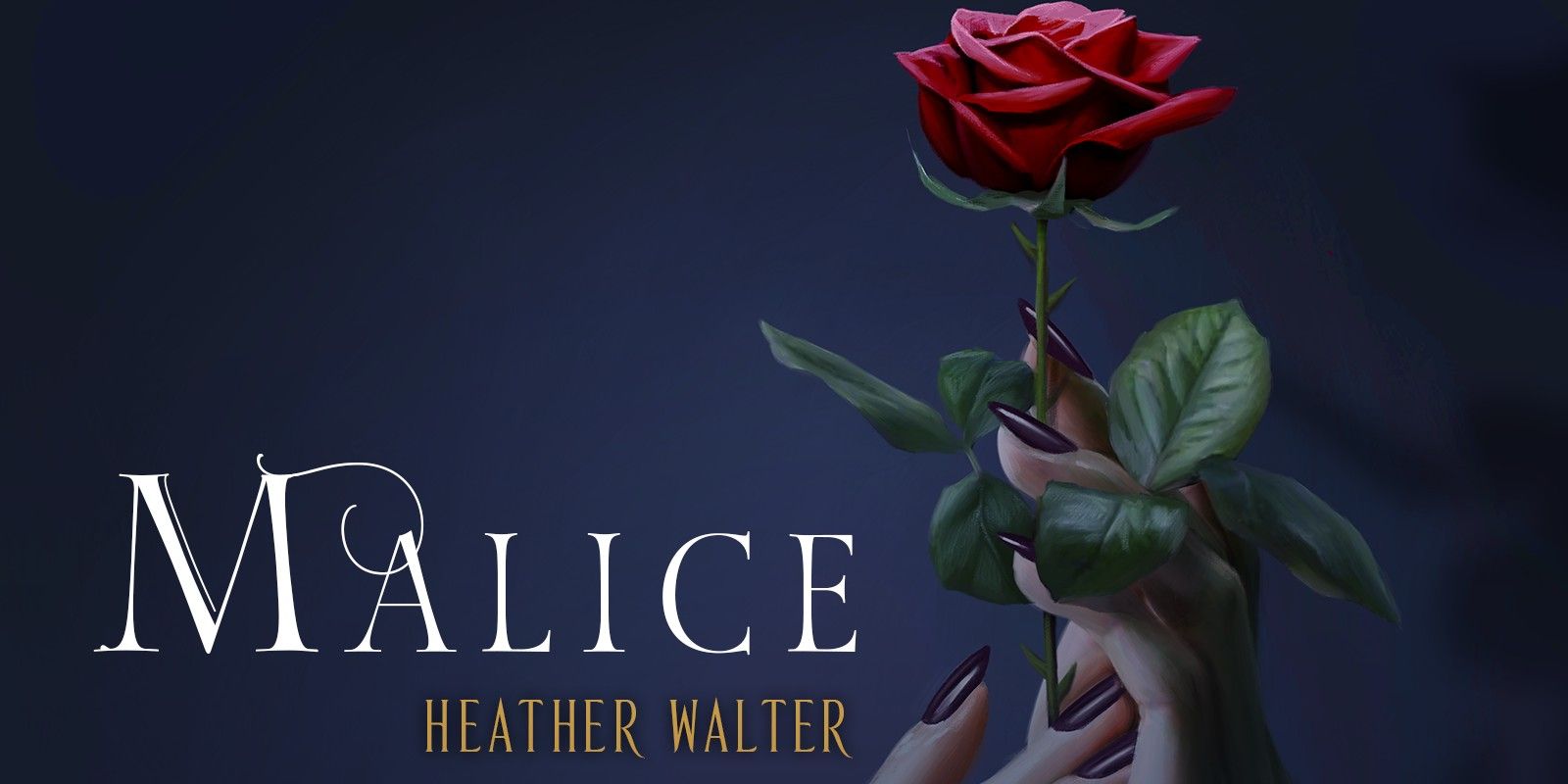 Malice by Heather Walter