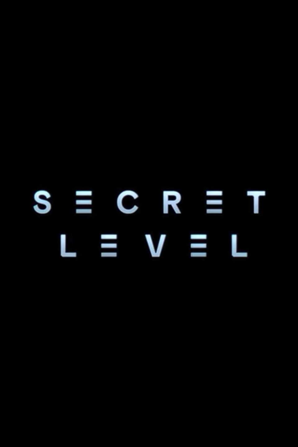 Secret Level - Poster