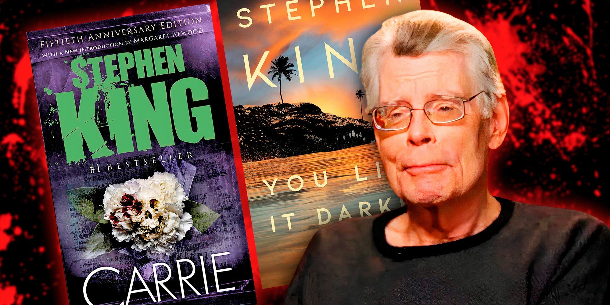 Stephen King with the book covers of Carrie and You Like It Darker