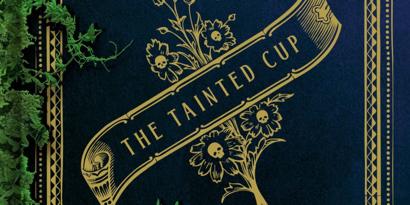 The cover of the Tainted Cup with the title text in gold on a banner with flowers behind and a dark blue background