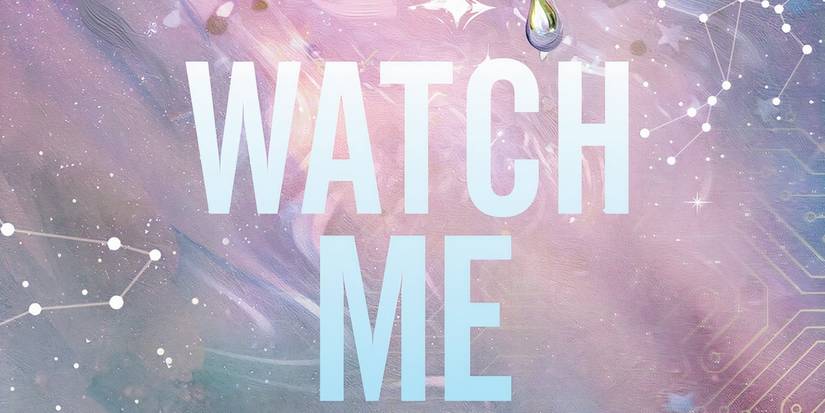 Watch Me By Tahereh Mafi (Shatter Me: The New Republic Book 1)