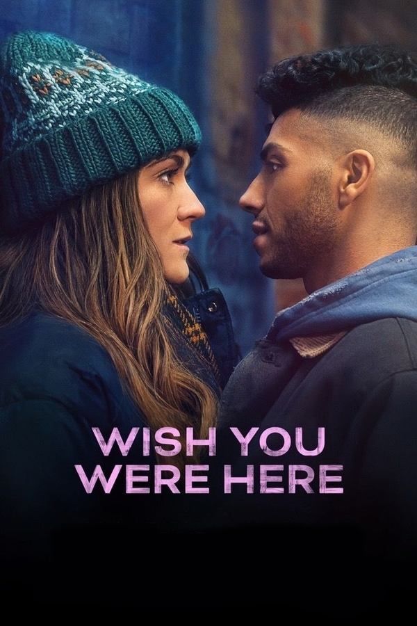 Wish You Were Here (2025) poster