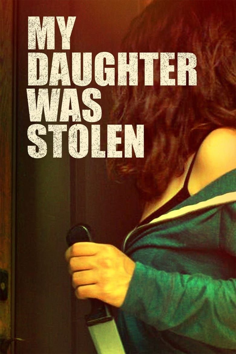 Who Took My Daughter? Summary, Latest News, Trailer, Cast, Where to