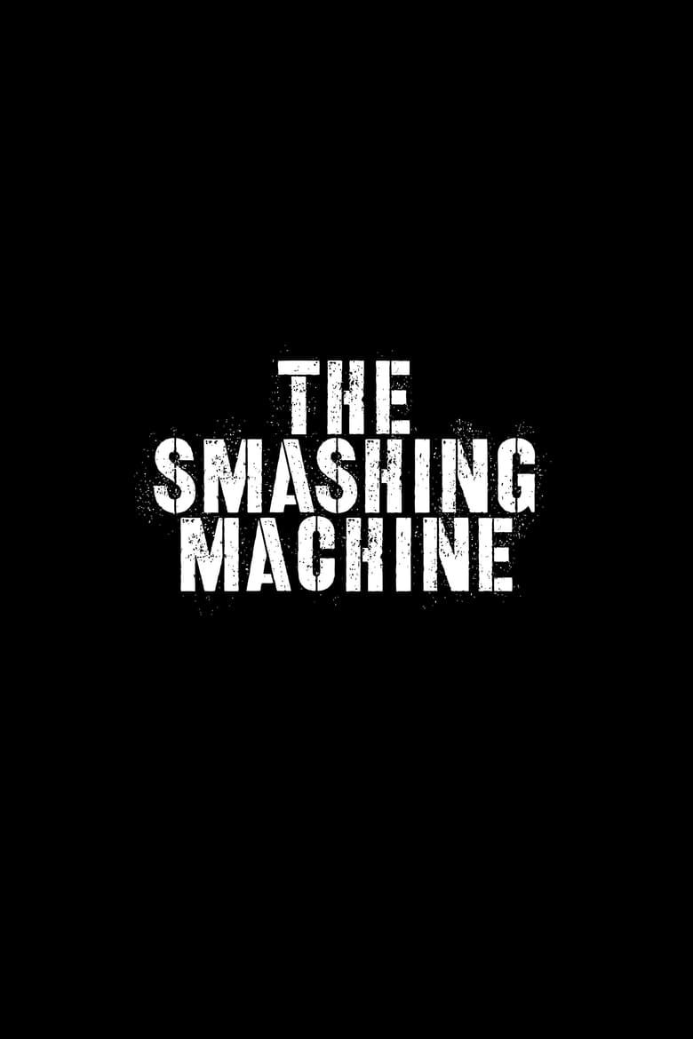 The Smashing Machine Summary, Latest News, Trailer, Cast, Where to