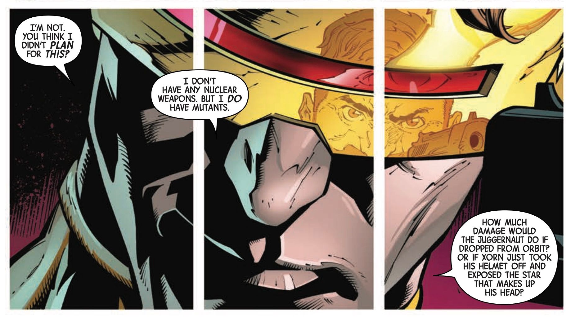 Cyclops threatens the government with Juggernaut and Xorn