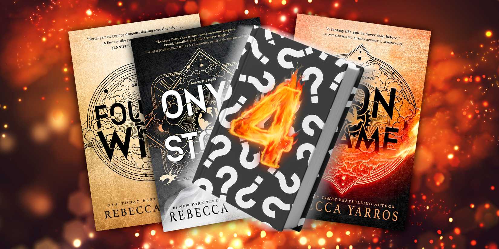The covers of Fourth Wing, Onyx Storm, Iron Flame, and a book with a fiery 4 on it