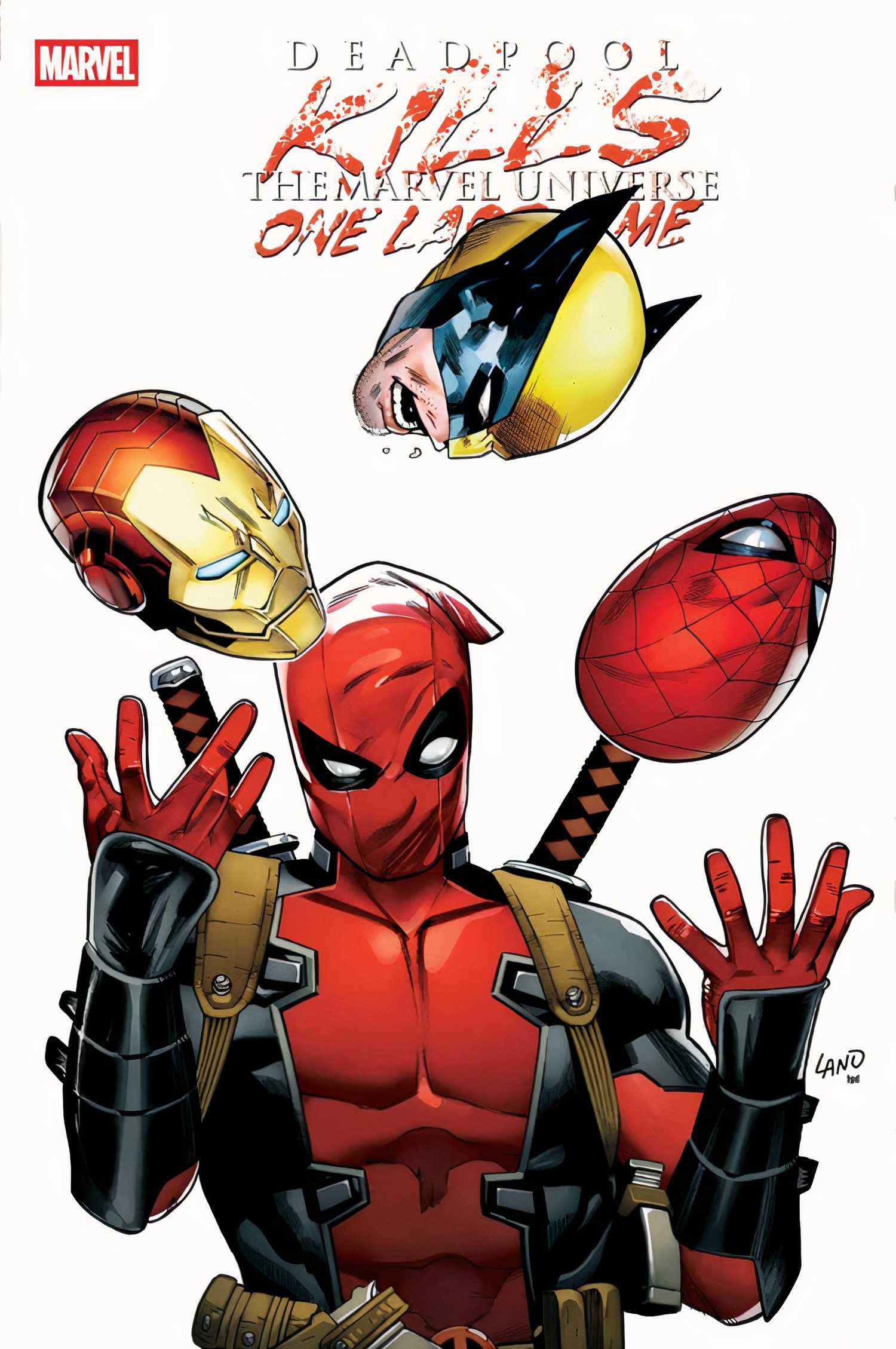 Deadpool Kills the Marvel Universe One Last Time #1 greg land variant cover art