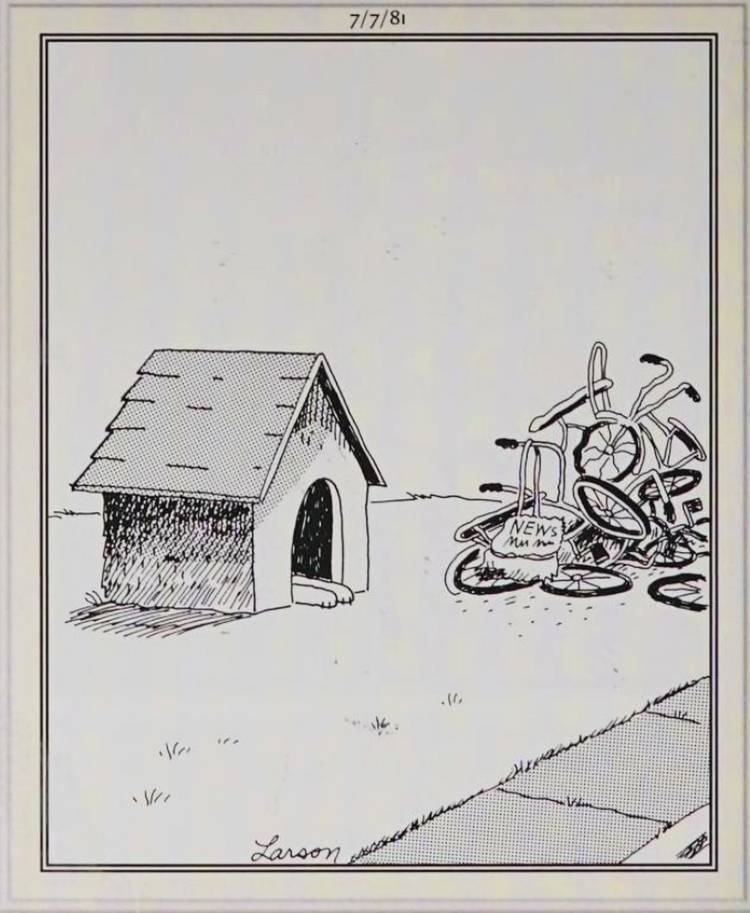 Far Side, July 7, 1981, a pile of discarded bicycles outside of a dog house