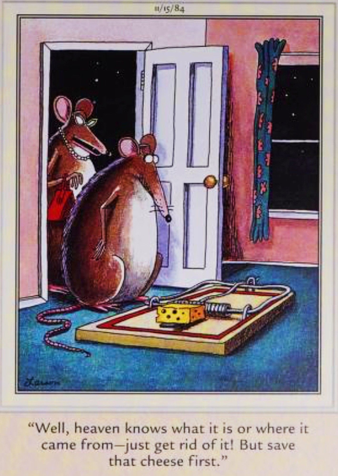 Far Side, November 15, 1984, a couple of mice come home to find a mouse trap in their living room