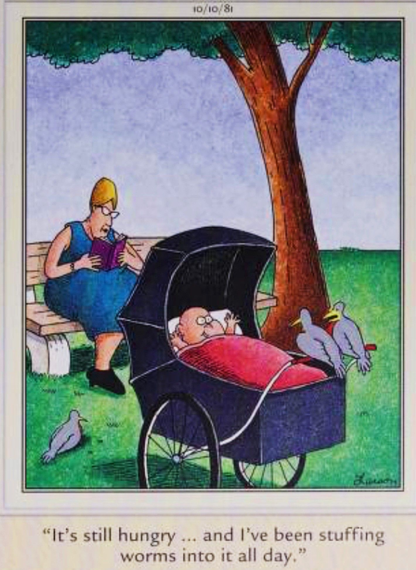 Lato Far Side, 10 ottobre 1981. Gli uccelli danno da mangiare a un bambino in un passeggino con i vermi.