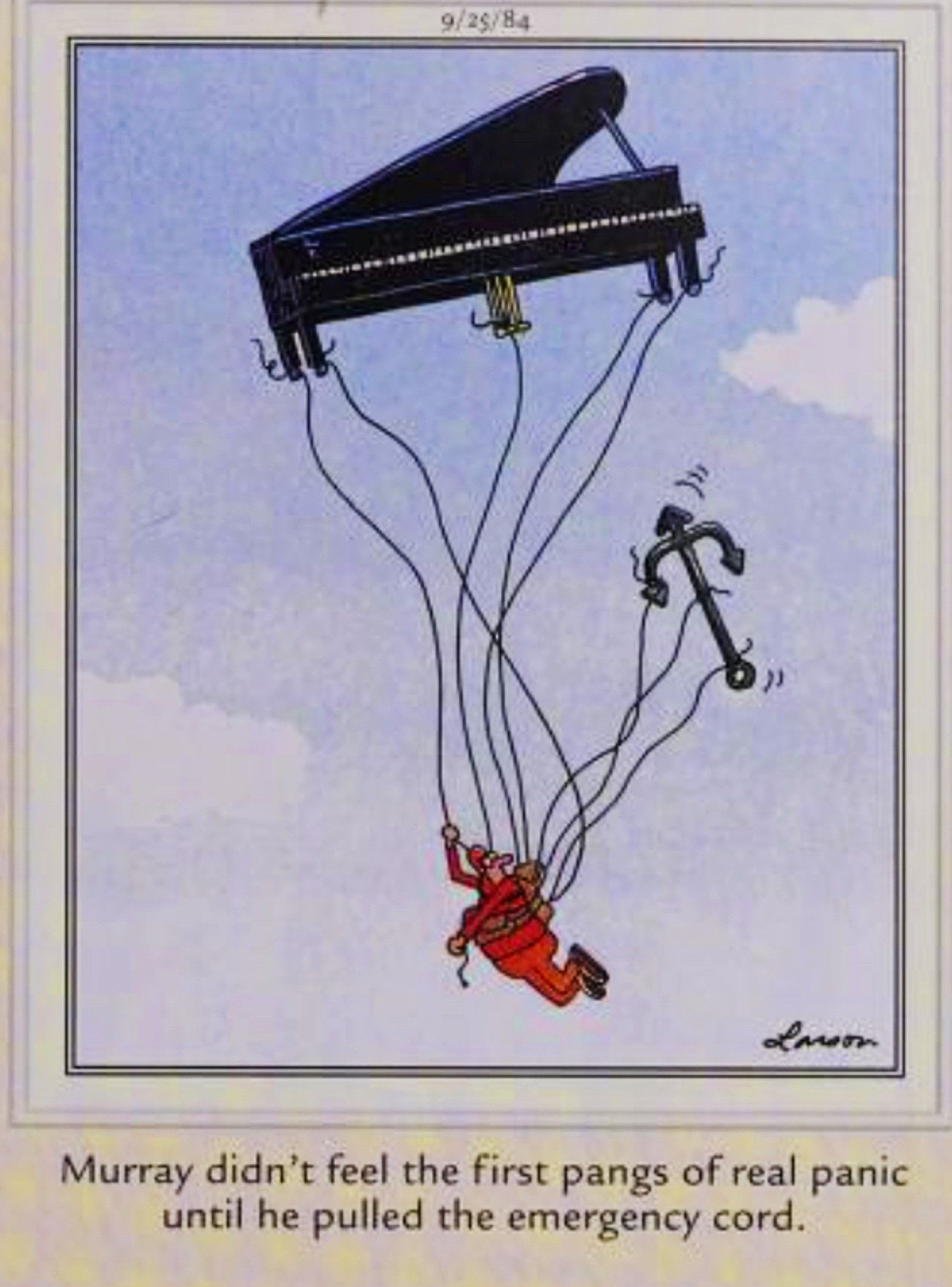 Far Side, September 25, 1984, a paratrooper's backpack contains a piano and an anchor instead of a parachute