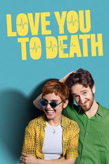 Love You To Death 2025 TV Show Poster