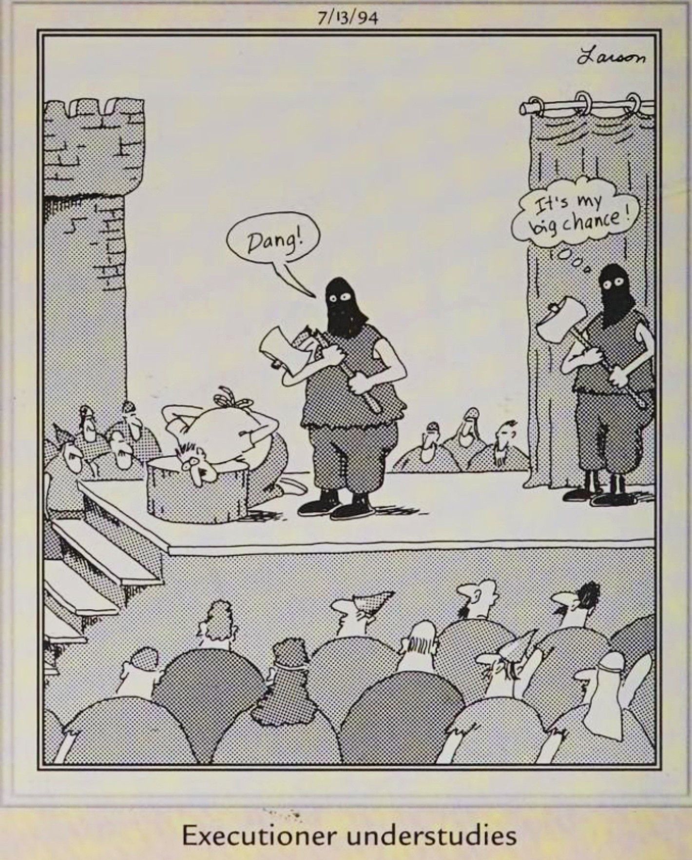 The Far Side, July 13, 1994, an executioner's axe breaks & his understudy is ready for action