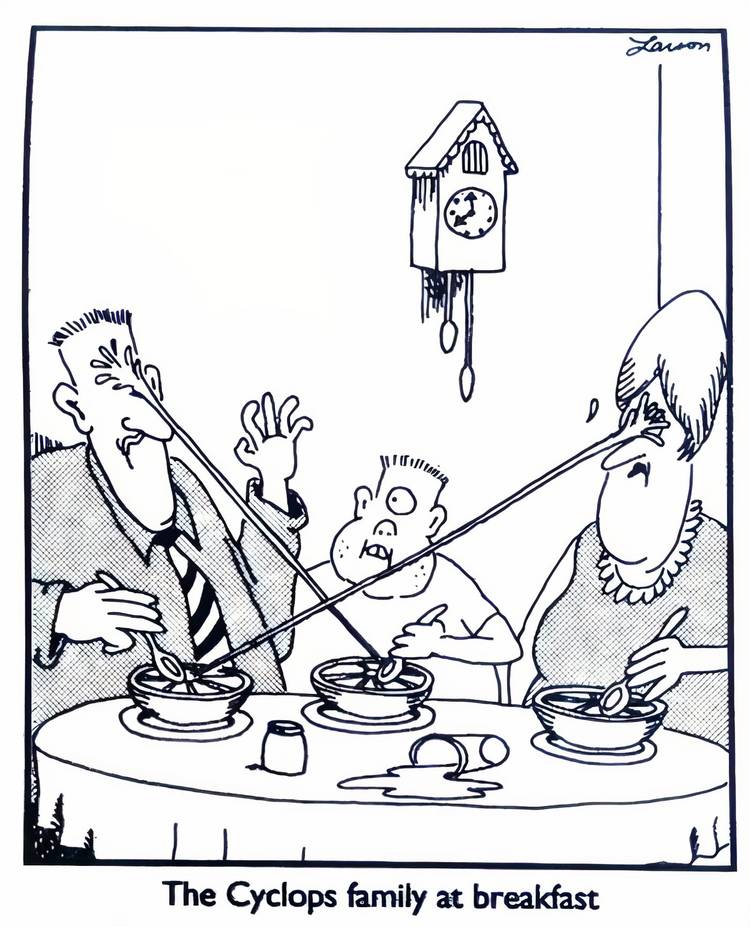 Cyclops getting squirted in the eye with grapefruit juice in The Far Side. 