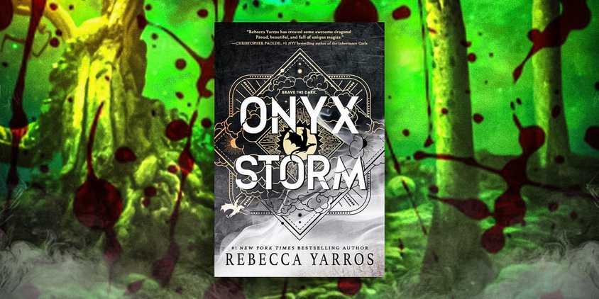 Onyx Storm by Rebecca Yarros with a green forest background and blood splatters