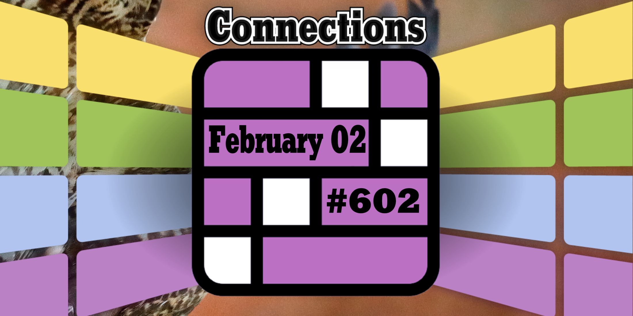 Today's Connections Hints & Answers For February 02, 2025 (Puzzle 602)